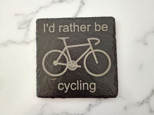 I'd Rather Be Cycling Slate Coaster