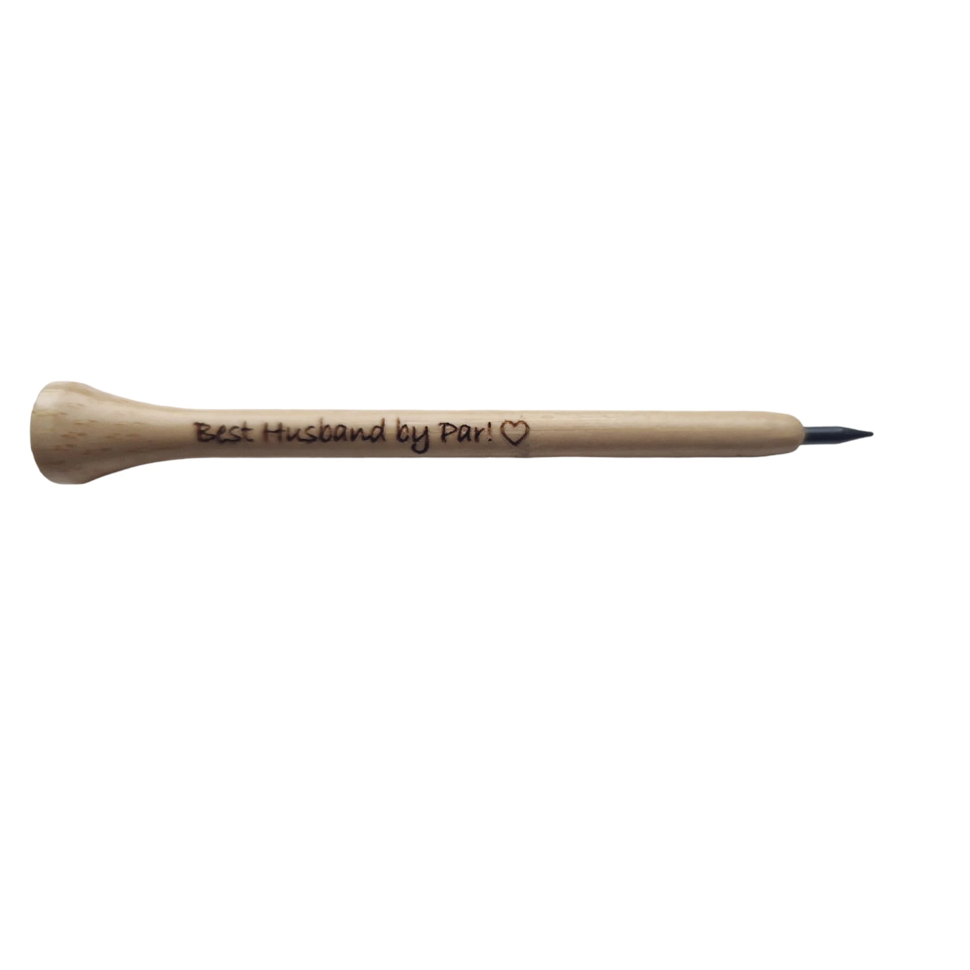 A wooden pencil shaped like a golf tee with pencil lead at the tip with the text "Best Husband by Par!" and the outline of a heart laser engraved into it